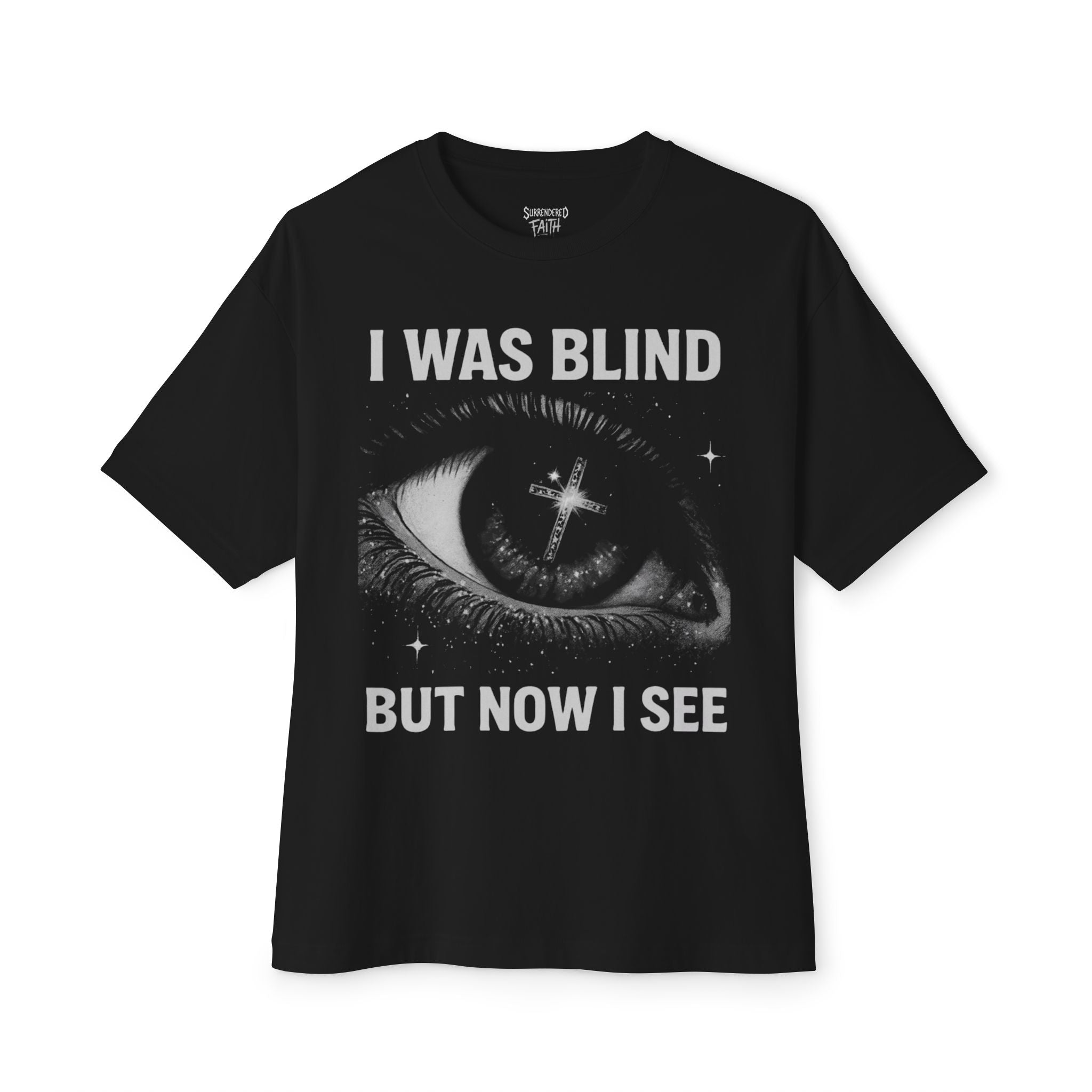 "I was BLIND, now I SEE" Oversized Boxy Tee (Black/White)