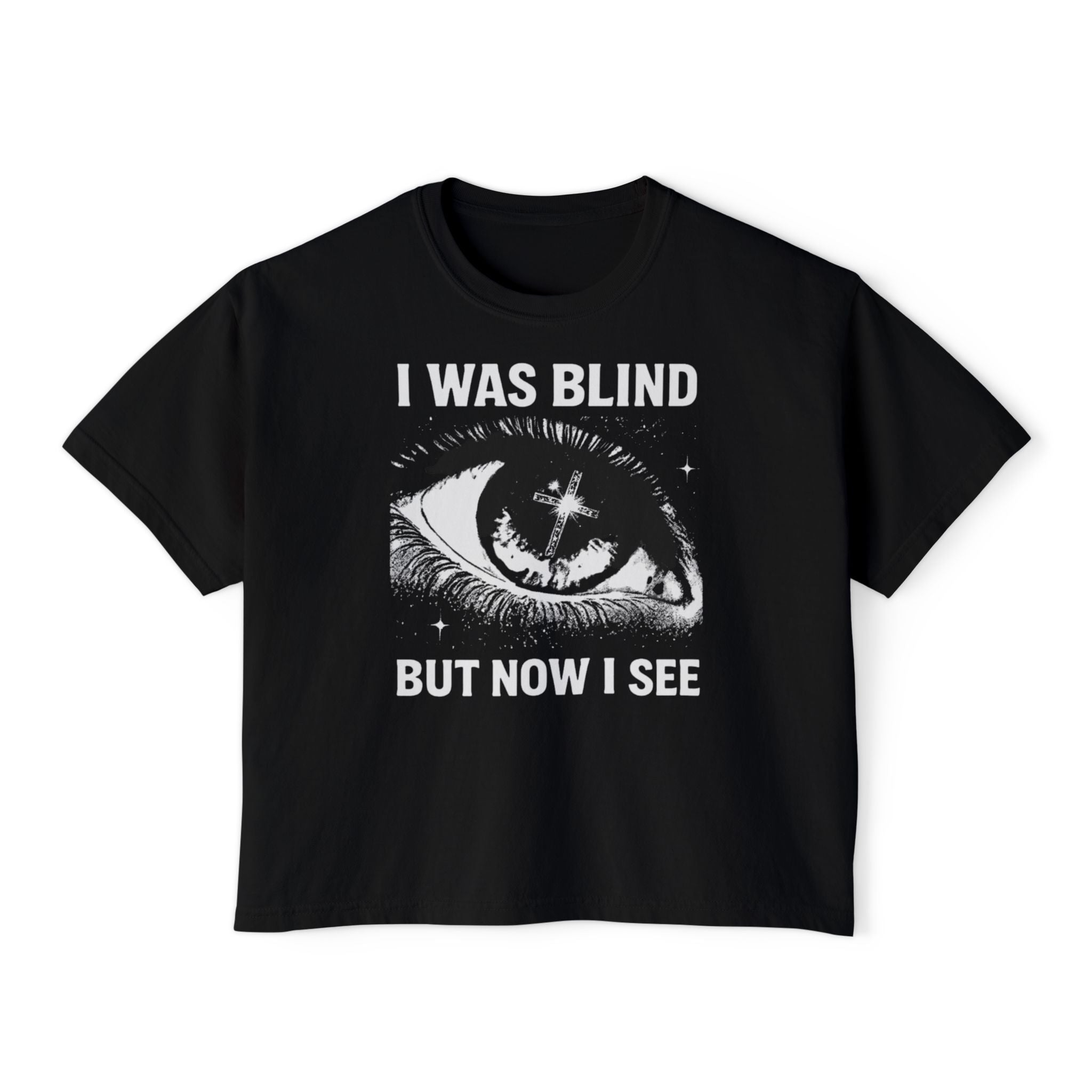 "I was BLIND, now I SEE" Boxy Graphic T-shirt
